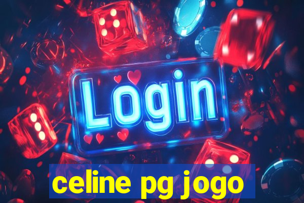 celine pg jogo